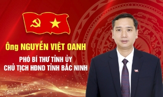 Chủ tịch HĐND tỉnh Bắc Ninh Nguyễn Việt Oanh